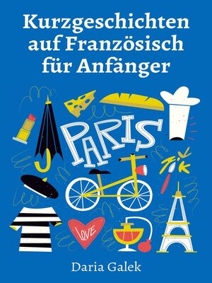 cover image of Kurzgeschichten auf Französisch für Anfänger